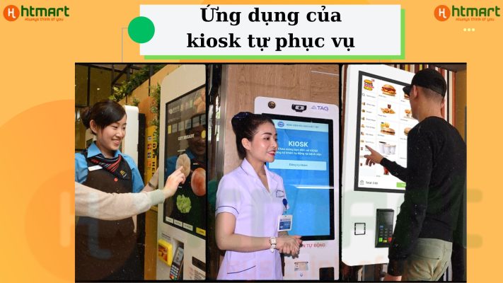 Ứng dụng của kiosk tự phục vụ trong các siêu thị, bệnh viện, nhà hàng