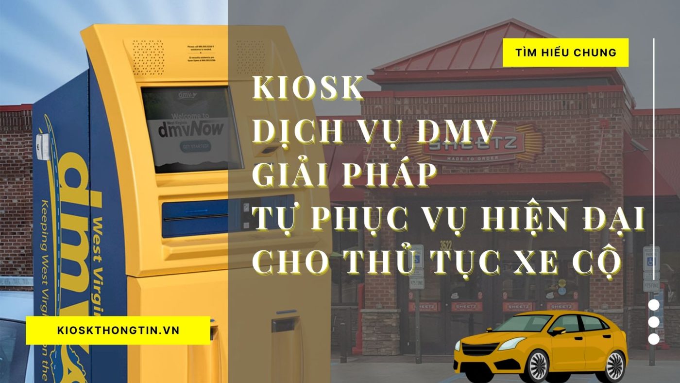 Ki-ốt dịch vụ DMV