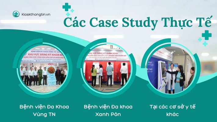 Các ví dụ thực tiễn về một số bệnh viện đang và đã sử dụng kiosk y tế thông minh