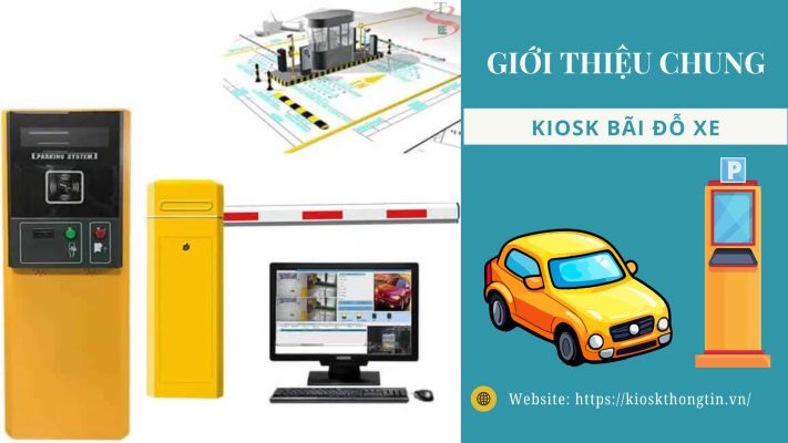 Khái niệm về kiosk bãi đỗ xe