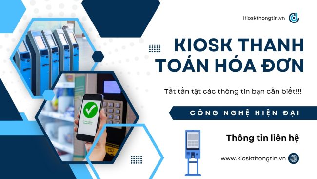 Kiosk thanh toán hóa đơn