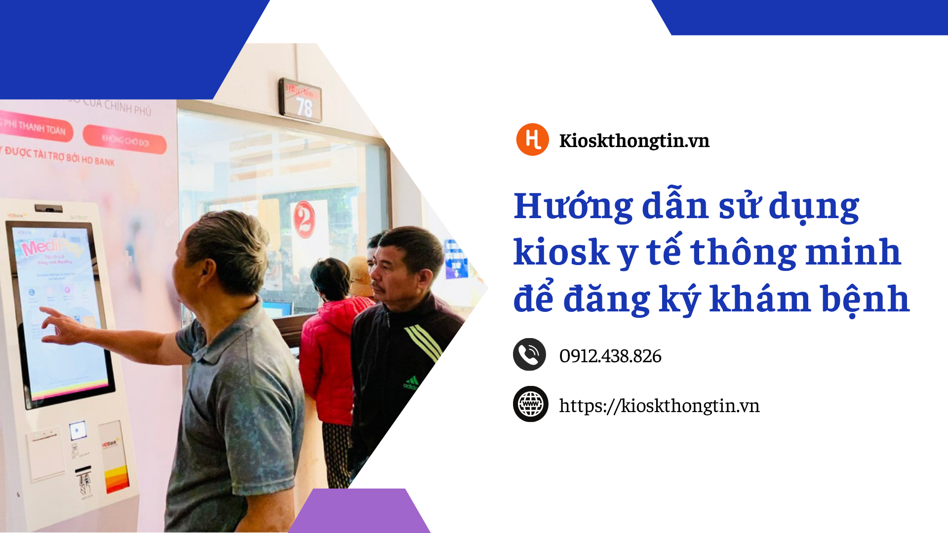 Hướng dẫn sử dụng kiosk y tế thông minh để đăng ký khám bệnh